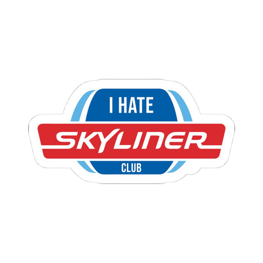 I HATE the Skyliner Club sticker