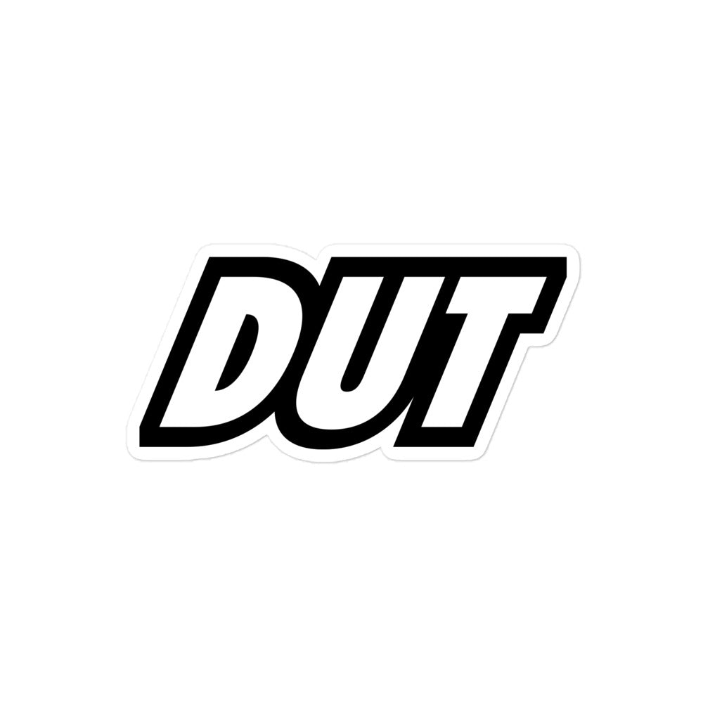 Just "DUT" Sticker