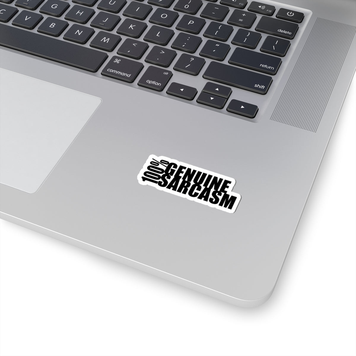 Genuine Sarcasm sticker