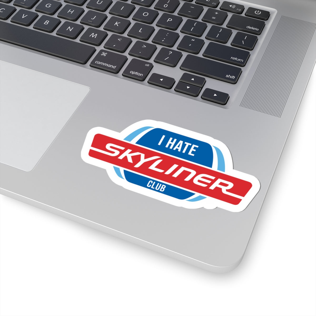 I HATE the Skyliner Club sticker