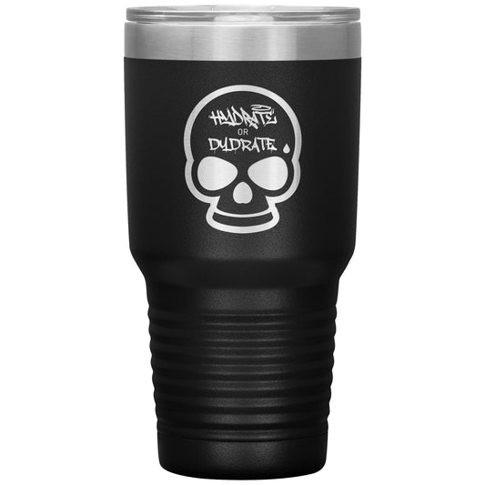 Hydrate or Dydrate 30 oz Tumbler